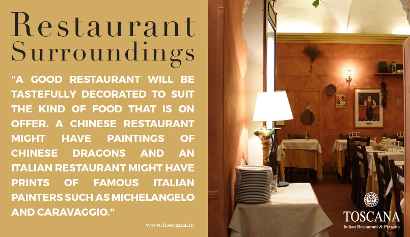 The Importance of Restaurant Surroundings - Italian Restaurant Dun Laoighre