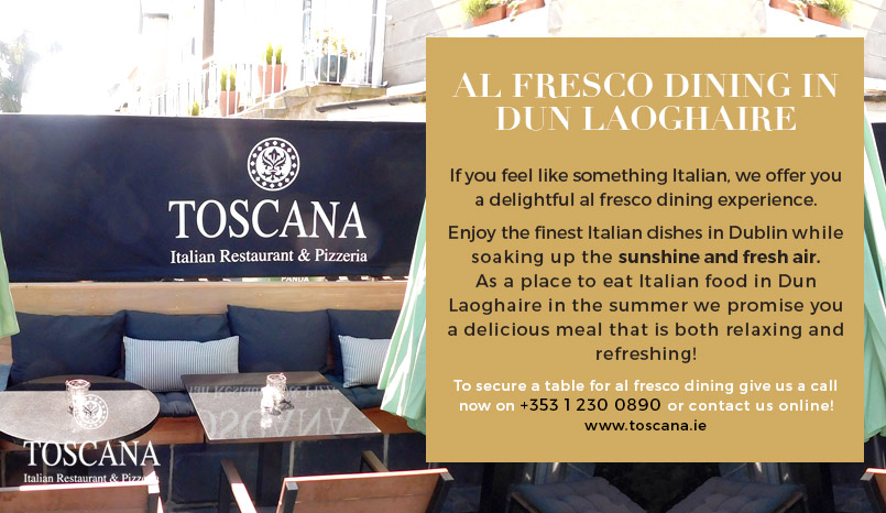 Al Fresco Dining in Dun Laoghaire - Toscana Italian Restaurant