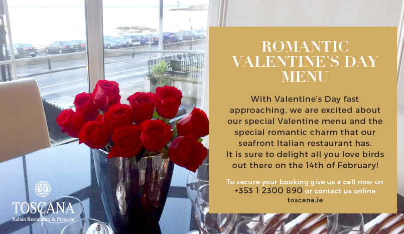 A Romantic Valentine's Day Menu - Toscana Italian Restaurant Dublin