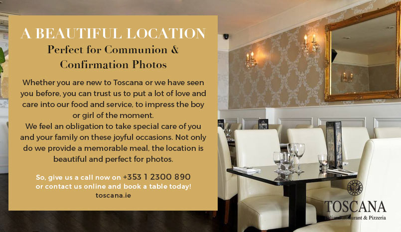 Restaurant for Communions or Confirmation Dublin - Toscana Italian