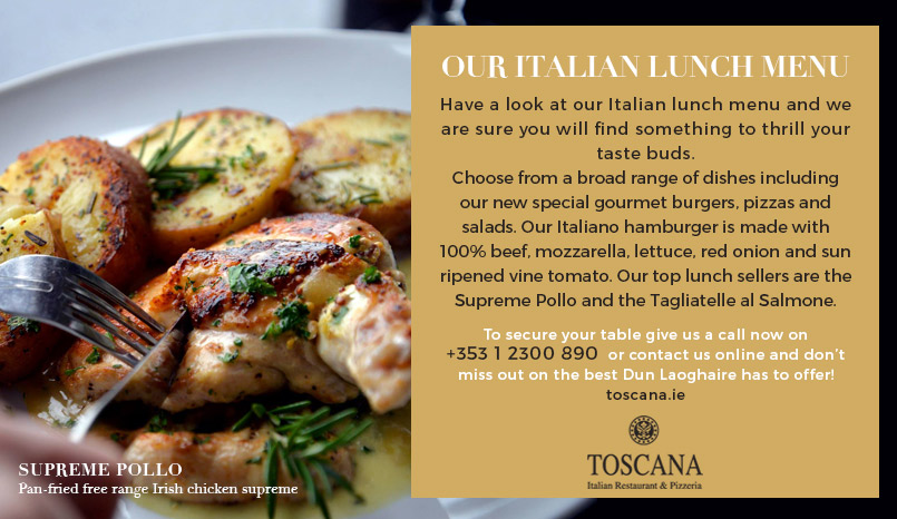 Lunch in Dun Laoghaire Al Fresco- Italian Lunch Menu - Toscana